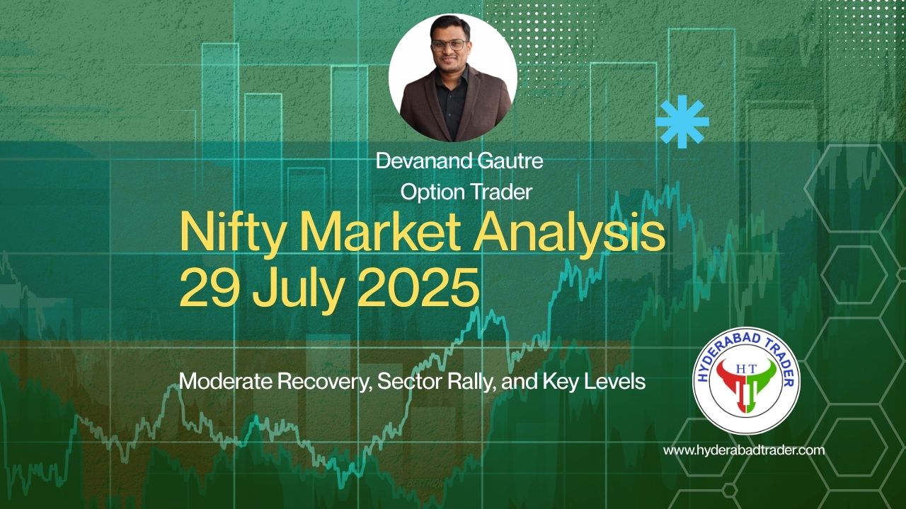 Nifty Market Analysis 29 July 2025