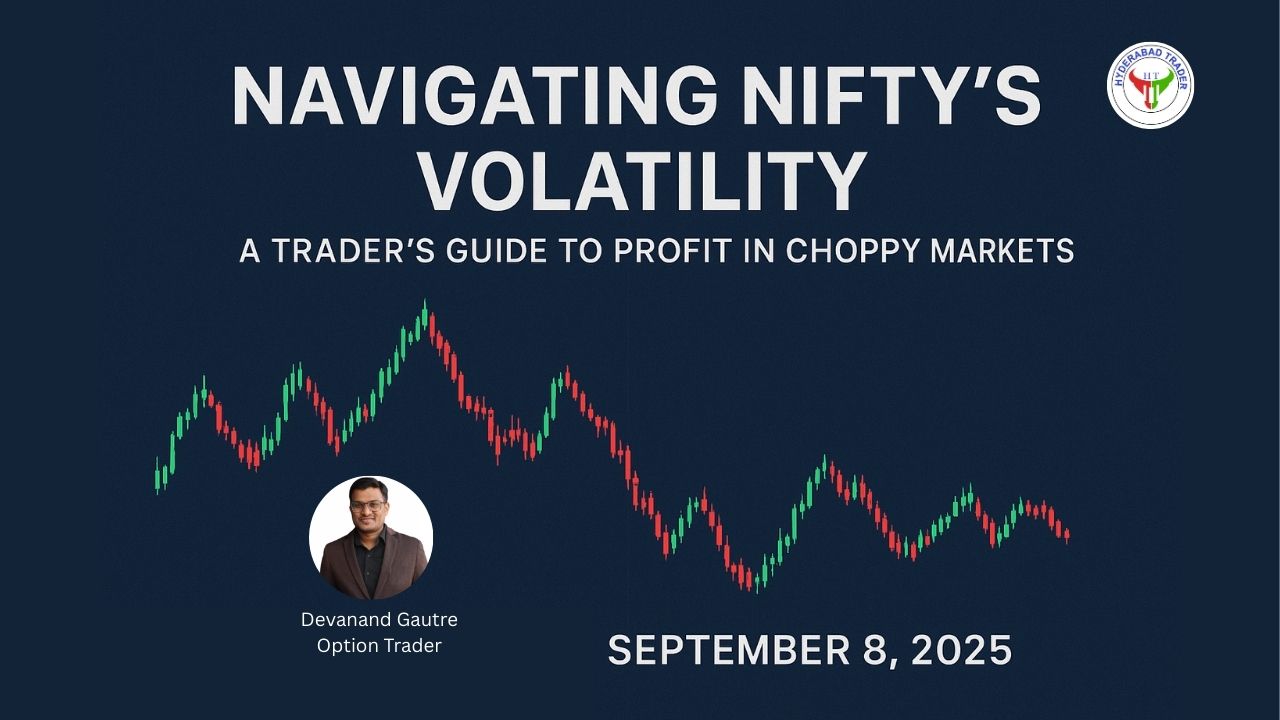 Hyderabad trader, Devanand gautre, nifty review