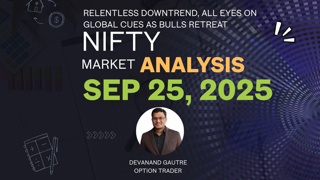 Nifty downtrend September 2025, options trading, positional trade exit, bearish market analysis, sector performance, VIX, global cues.