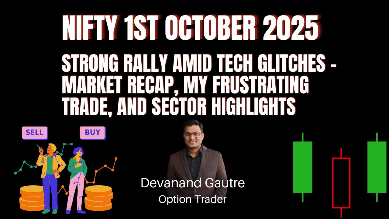 "Nifty 1st October rally", "Nifty trading loss", "broker technical issues trading", "RBI policy impact Nifty", "options open interest analysis", "Nifty sector gainers losers", "FII outflows India